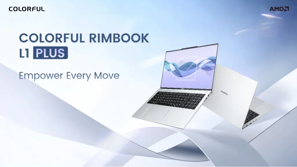 Colorful Launches Rimbook L1 Plus 16-inch, AMD-Powered Laptop